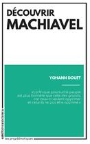 Couverture du livre « Découvrir Machiavel » de Yohann Douet aux éditions Editions Sociales