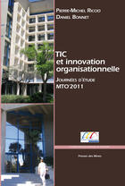 Couverture du livre « TIC et innovation organisationnelle ; journées d'étude mto'2011 » de Riccio et Bonnet aux éditions Presses Des Mines Via Openedition