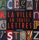 Couverture du livre « La ville en toutes lettres » de Michel Gunther aux éditions Thierry Magnier