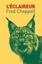 Couverture du livre « L'éclaireur » de Fred Chappell aux éditions Cambourakis