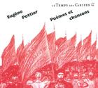 Couverture du livre « Poèmes et chansons » de Eugene Pottier aux éditions Le Temps Des Cerises