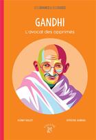 Couverture du livre « Gandhi ; l'avocat des opprimés » de Achmy Halley et Hypathie Aswang aux éditions A Dos D'ane