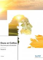 Couverture du livre « Dune et colline » de Nadia B. aux éditions Nombre 7