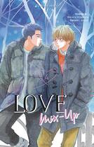 Couverture du livre « Love mix-up Tome 4 » de Aruko et Wataru Hinekure aux éditions Akata
