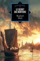 Couverture du livre « Le Secret des héritiers » de Raphael Dahl aux éditions Edern Editions