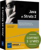 Couverture du livre « Java et Struts 2 : Maîtrisez le développement d'applications web modernes » de Thierry Richard et Christelle Davezac aux éditions Eni