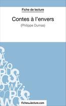Couverture du livre « Contes à l'envers de Philippe Dumas : analyse complète de l'oeuvre » de Sandrine Cabron aux éditions Fichesdelecture.com