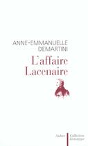 Couverture du livre « L'Affaire Lacenaire » de Demartini A-E. aux éditions Aubier