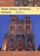 Couverture du livre « La cathedrale notre-dame d'amiens - anglais » de Xavier Bailly aux éditions Ouest France