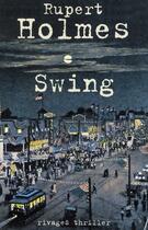 Couverture du livre « Swing » de Rupert Holmes aux éditions Rivages