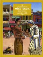 Couverture du livre « Filotéo - les chercheurs de Dieu t.1 ; mère Teresa, Don Bosco, Matteo Ricci » de Marcelino Truong et Marie-Noelle Pichard et Manuel Frisano et Olivier Ta et Pierre Dhombre aux éditions Bayard Jeunesse