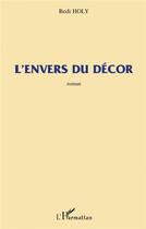Couverture du livre « L'envers du decor » de Bedi Holy aux éditions L'harmattan