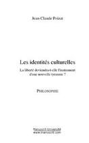 Couverture du livre « Les identites culturelles » de Jean-Claude Poizat aux éditions Editions Le Manuscrit