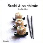 Couverture du livre « Sushi & sa chimie » de Sushishop aux éditions First