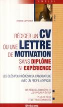 Couverture du livre « Rédiger un CV ou une lettre de motivation sans diplôme ni expérience (3e édition) » de Capo-Chichi C. aux éditions Studyrama