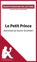 Couverture du livre « Le petit prince d'Antoine de Saint-Exupéry » de Pierre Weber aux éditions Lepetitlitteraire.fr