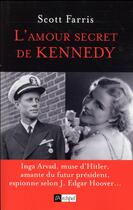 Couverture du livre « L'amour secret de Kennedy » de Scott Farris aux éditions Archipel