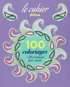 Couverture du livre « Le cahier 100 coloriages ; 10 créations fait-main » de  aux éditions Femme Actuelle