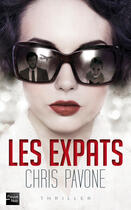 Couverture du livre « Les expats » de Chris Pavone aux éditions 12-21