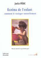 Couverture du livre « Eczema de l'enfant : comment le soulager naturellement » de Jackie Peric aux éditions Le Souffle D'or