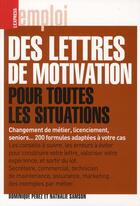 Couverture du livre « Des lettres de motivation pour toutes les situations » de Perez/Samson aux éditions L'express