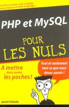 Couverture du livre « Php et mysql » de Janet Valade aux éditions First Interactive