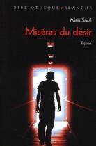 Couverture du livre « Misères du désir » de Alain Soral aux éditions Blanche