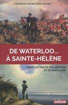 Couverture du livre « De waterloo... a sainte-helene » de Vander Cruysen Yves aux éditions Jourdan