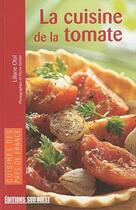 Couverture du livre « La cuisine de la tomate » de Liliane Otal aux éditions Sud Ouest Editions