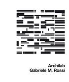 Couverture du livre « Archilab » de Rossi Gabrielle M. aux éditions Infolio