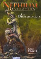 Couverture du livre « Les dracomaques » de Fabien Clavel aux éditions Mnemos