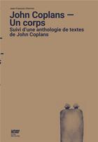 Couverture du livre « John Coplans : un corps » de Jean-Francois Chevrier aux éditions Point Du Jour