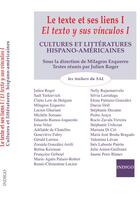 Couverture du livre « Le texte et sens liens ; el texto y sus vinculos ; cultures et littérature hispano-américaines » de  aux éditions Indigo Cote Femmes