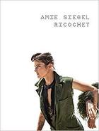 Couverture du livre « Amie siegel ricochet » de Groos Ulrike aux éditions Prestel