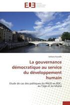 Couverture du livre « La gouvernance democratique au service du developpement humain - etude de cas des politiques du pnud » de Kouidhi Sofiane aux éditions Editions Universitaires Europeennes