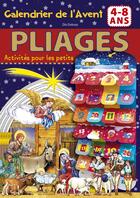 Couverture du livre « Calendrier de l'avent pliages 4-8 ans » de Zibi Dobosz aux éditions Rose De La Fontaine