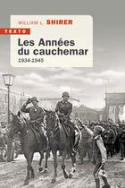 Couverture du livre « Les années du cauchemar : 1934-1945 » de William L. Shirer aux éditions Tallandier