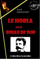 Couverture du livre « Le Horla ; Boule de Suif » de Guy de Maupassant aux éditions Ink Book