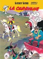 Couverture du livre « Lucky Luke Tome 24 : la caravane » de Goscinny/Morris aux éditions Dupuis