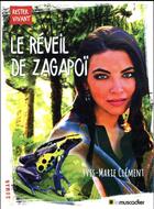 Couverture du livre « Le réveil de Zagapoï » de Yves-Marie Clement aux éditions Le Muscadier