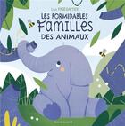 Couverture du livre « Les formidables familles des animaux » de Lisa Fagegaltier aux éditions La Poule Qui Pond