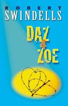 Couverture du livre « Daz 4 Zoe » de Swindells Robert aux éditions Penguin Books Ltd Digital