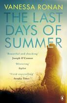 Couverture du livre « The last days of summer » de Vanessa Ronan aux éditions Penguin
