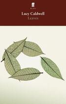 Couverture du livre « Leaves » de Lucy Caldwell aux éditions Faber And Faber Digital