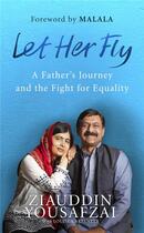 Couverture du livre « LET HER FLY » de Ziauddin Yousafzai aux éditions Allen & Unwin