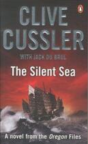 Couverture du livre « The silent sea » de Clive Cussler aux éditions Penguin Books Uk