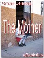 Couverture du livre « The Mother » de Grazia Deledda aux éditions Ebookslib