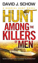 Couverture du livre « Hunt Among the Killers of Men » de David J. Schow aux éditions Titan Digital