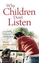 Couverture du livre « Why Children Don't Listen » de Kiel-Hinrichsen Monika aux éditions Floris Books Digital