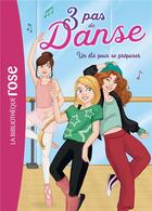 Couverture du livre « 3 pas de danse Tome 1 : un été pour se préparer » de Stephanie Lezziero et Claire Hellemes aux éditions Hachette Jeunesse